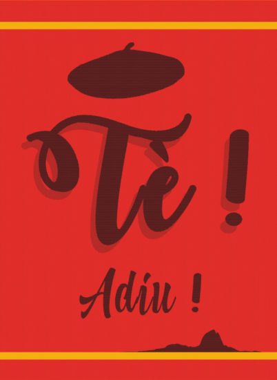 Tè ! Adiu !